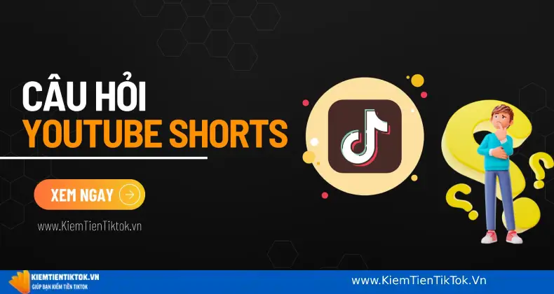 câu hỏi thường gặp khi bật kiếm tiền youtube shorts 2023