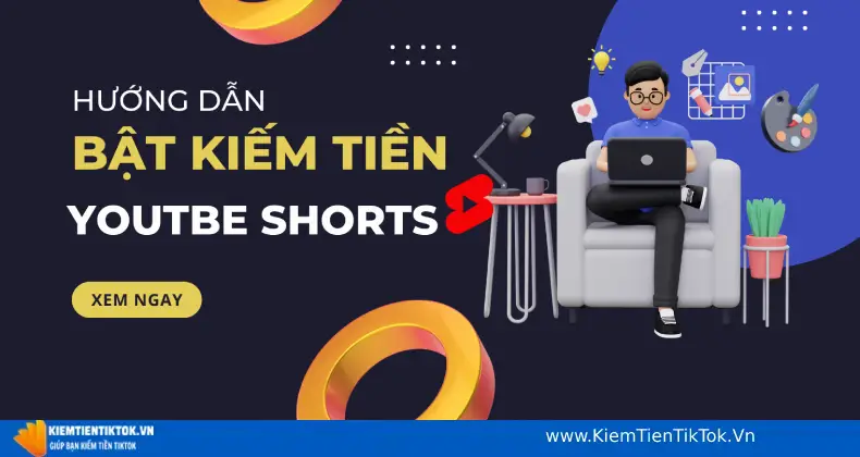 Hướng dẫn cách bật kiếm tiền youtube shorts 2023